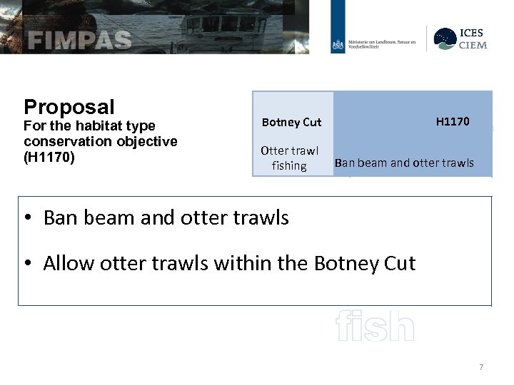 Proposal For the habitat type conservation objective (H 1170) H 1170 Botney Cut Otter