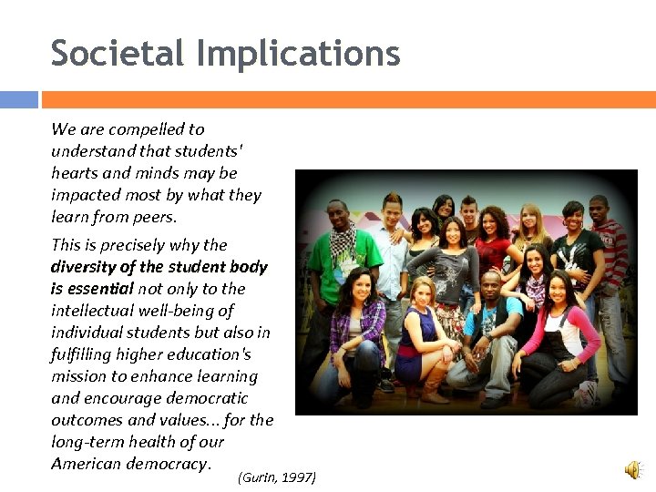 Societal Implications We are compelled to understand that students' hearts and minds may be