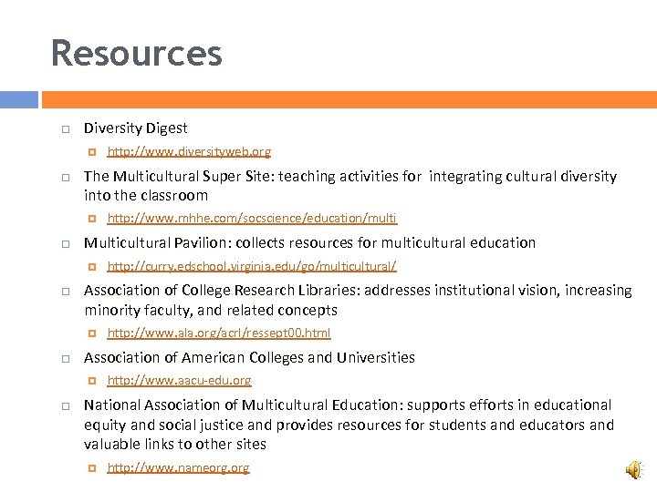 Resources Diversity Digest The Multicultural Super Site: teaching activities for integrating cultural diversity The