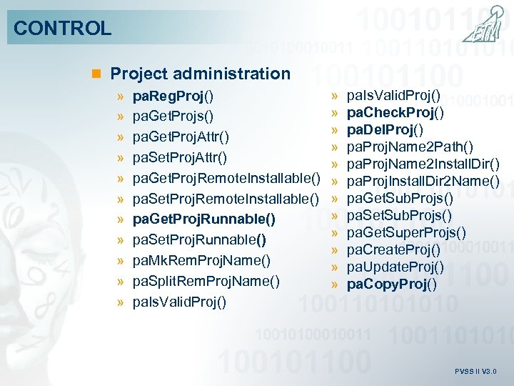 CONTROL n Project administration » pa. Reg. Proj() » pa. Get. Projs() » pa.