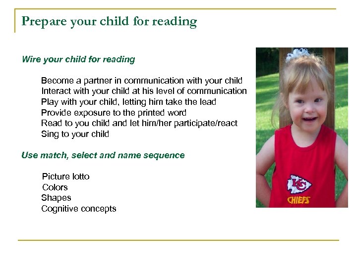Prepare your child for reading Wire your child for reading Become a partner in
