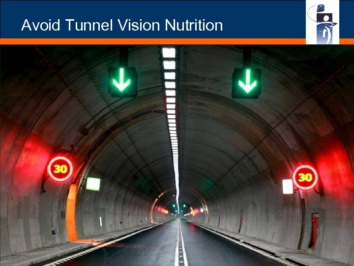 Avoid Tunnel Vision Nutrition 25 