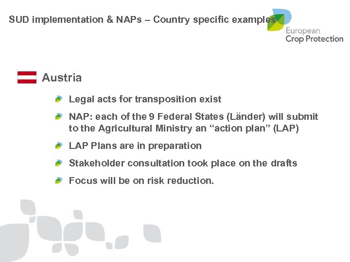  SUD implementation & NAPs – Country specific examples Austria Legal acts for transposition