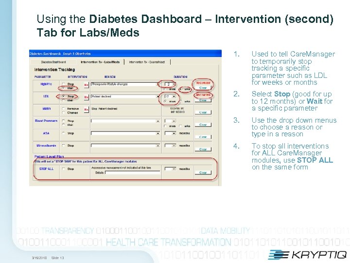 Using the Diabetes Dashboard – Intervention (second) Tab for Labs/Meds 1. 2. Use the