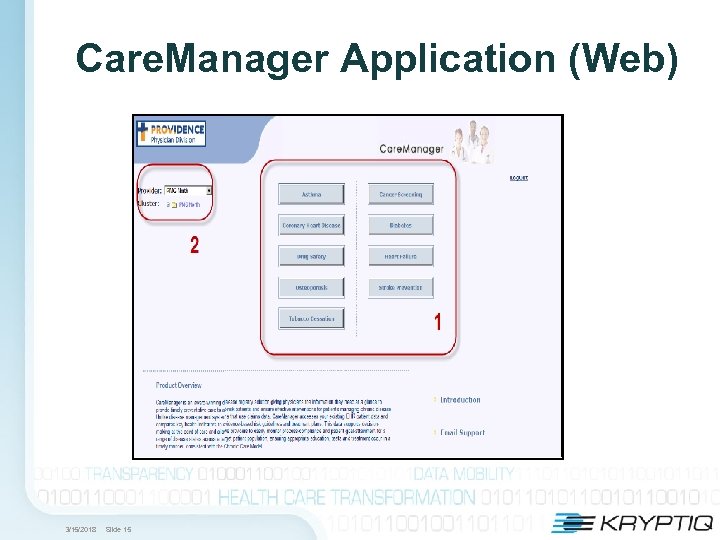 Care. Manager Application (Web) 3/15/2018 Slide 15 
