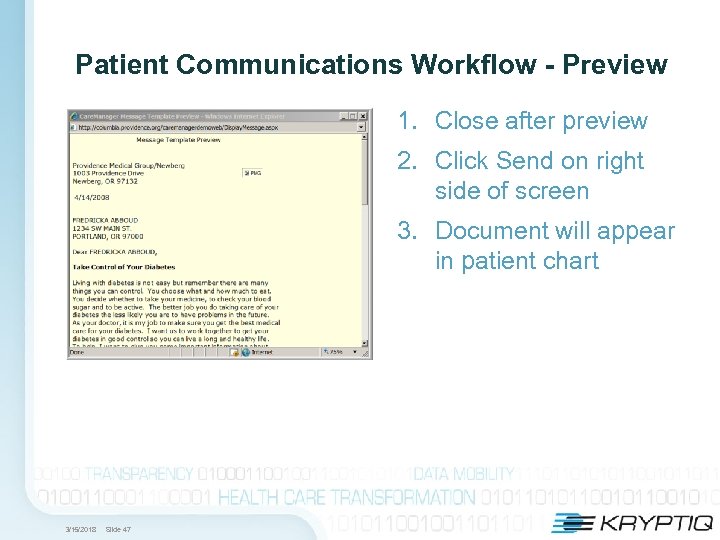 Patient Communications Workflow - Preview 1. Close after preview 2. Click Send on right