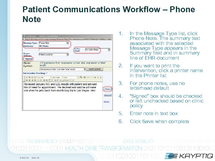 Patient Communications Workflow – Phone Note 1. 2. For phone notes, use no letterhead