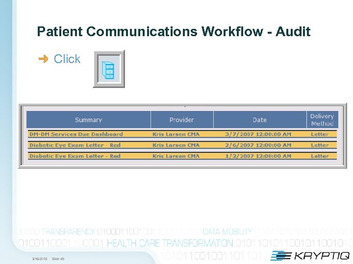 Patient Communications Workflow - Audit Click 3/15/2018 Slide 49 