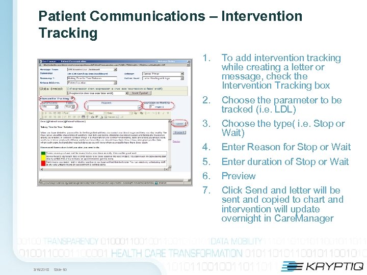 Patient Communications – Intervention Tracking 1. 2. 3. 4. 5. 6. 7. 3/15/2018 Slide