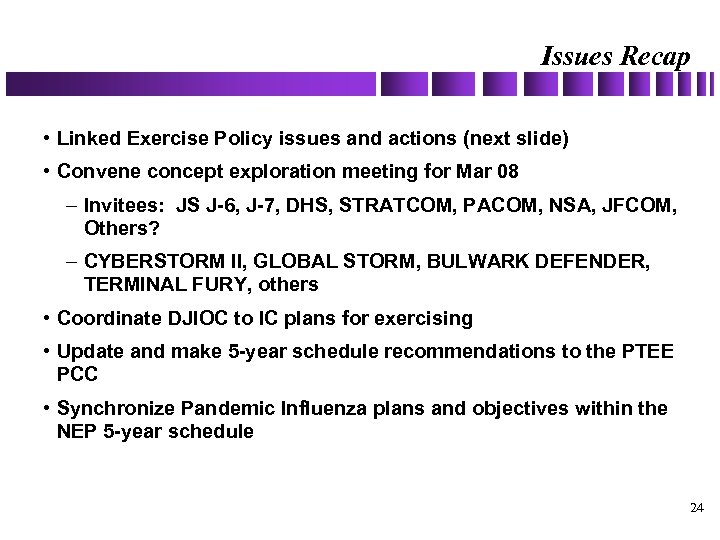 Issues Recap • Linked Exercise Policy issues and actions (next slide) • Convene concept