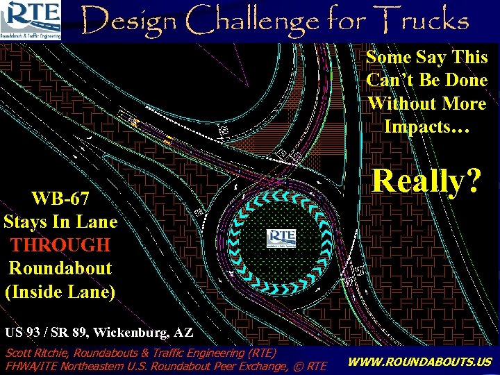 Design Challenge for Trucks Some Say This Can’t Wickenburg US 93/SR 89 STAYING INBe