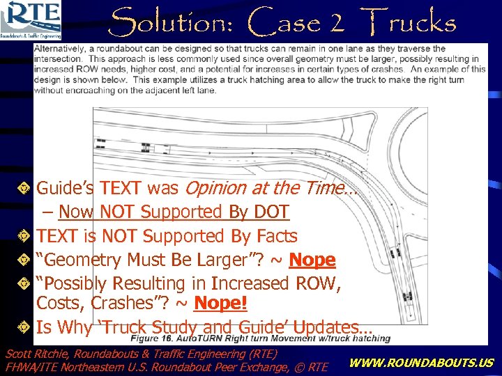 Solution: Case 2 Trucks Guide’s TEXT was Opinion at the Time… – Now NOT