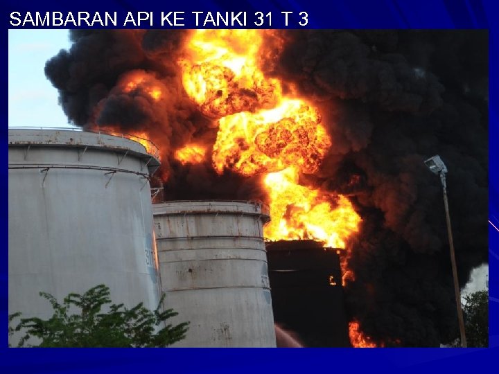 SAMBARAN API KE TANKI 31 T 3 
