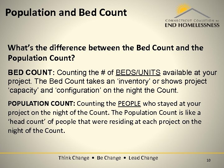 Population and Bed Count What’s the difference between the Bed Count and the Population