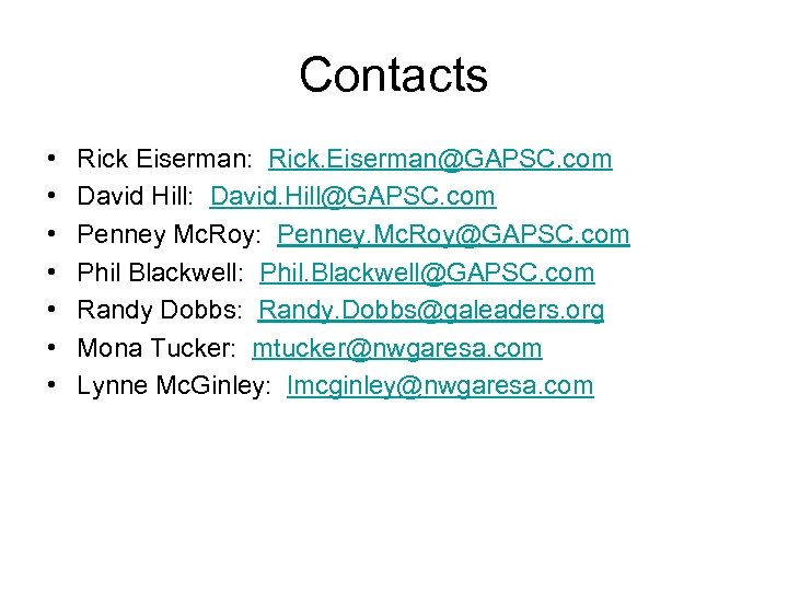 Contacts • • Rick Eiserman: Rick. Eiserman@GAPSC. com David Hill: David. Hill@GAPSC. com Penney