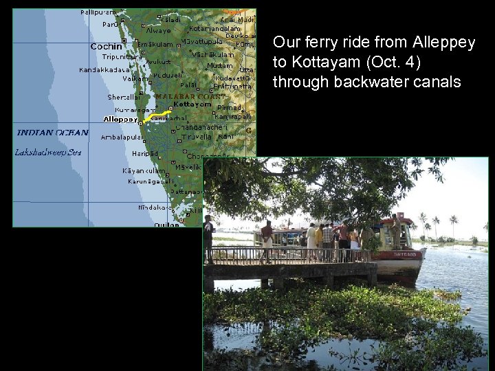 Our ferry ride from Alleppey to Kottayam (Oct. 4) through backwater canals 