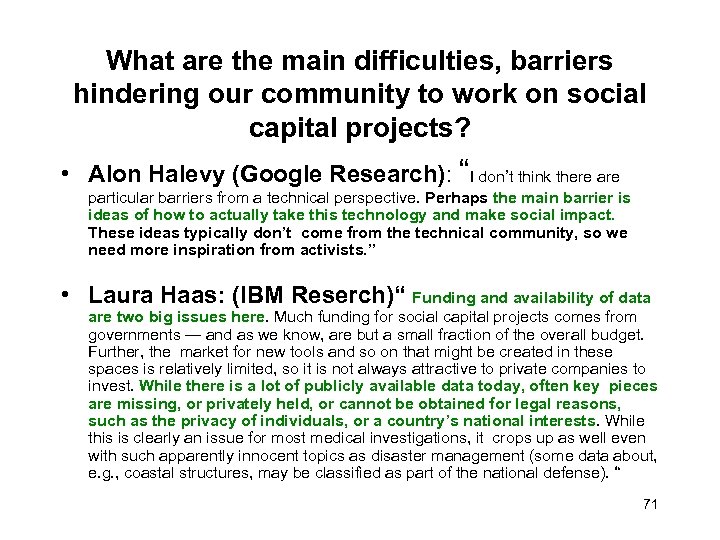 What are the main difficulties, barriers hindering our community to work on social capital