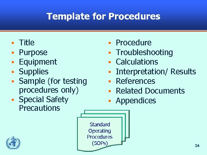 Template for Procedures Title Purpose Equipment Supplies Sample (for testing procedures only) § Special