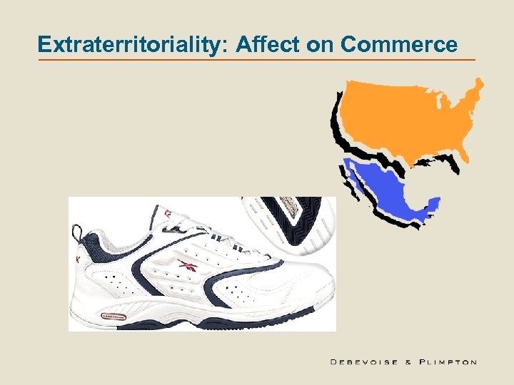 Extraterritoriality: Affect on Commerce 