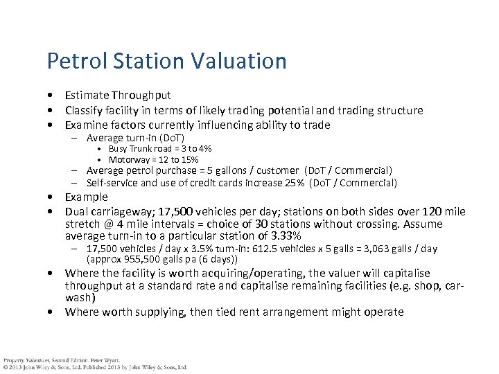 Petrol Station Valuation • Estimate Throughput • Classify facility in terms of likely trading