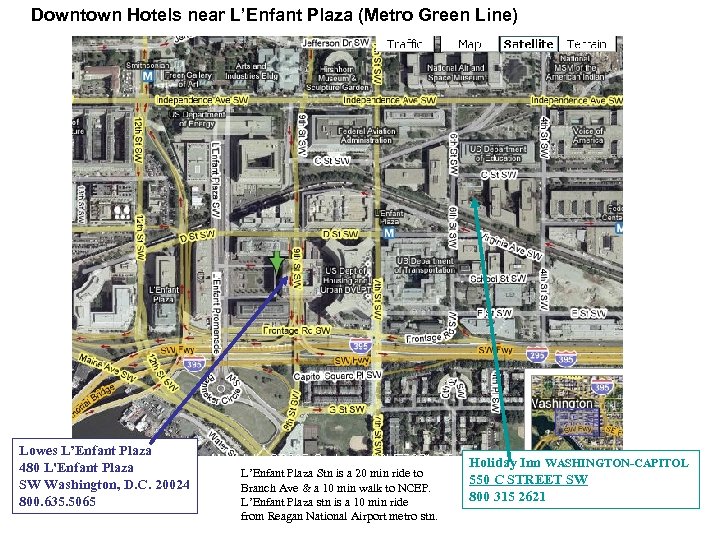 Downtown Hotels near L’Enfant Plaza (Metro Green Line) Lowes L’Enfant Plaza 480 L'Enfant Plaza