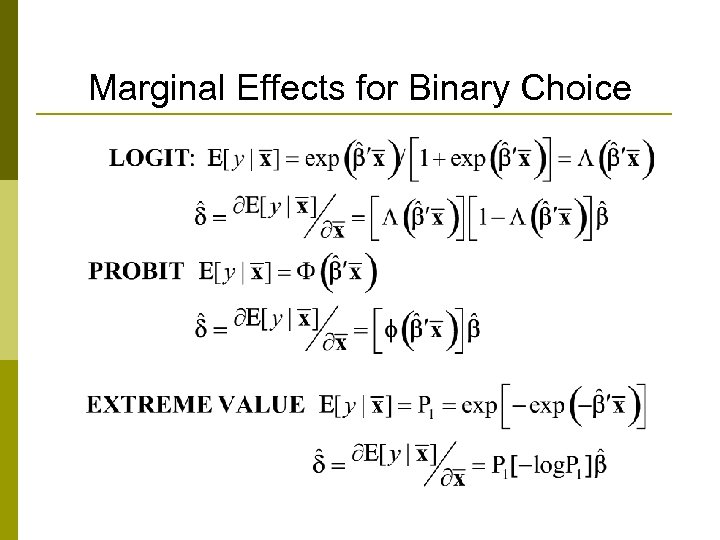 Marginal Effects for Binary Choice 