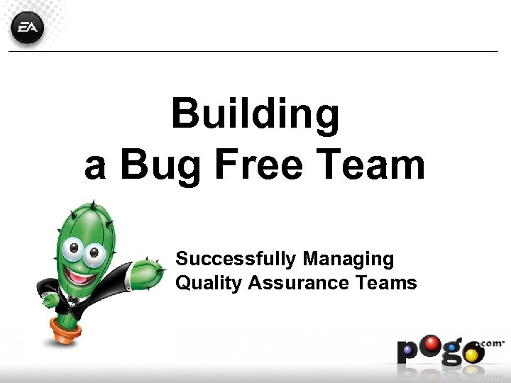 Building a Bug Free Team Successfully Managing Quality Assurance Teams 