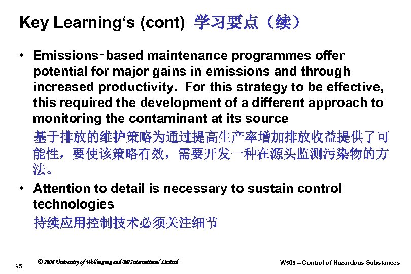 Key Learning‘s (cont) 学习要点（续） • Emissions‑based maintenance programmes offer potential for major gains in