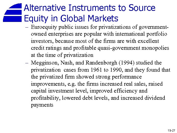 Alternative Instruments to Source Equity in Global Markets – Euroequity public issues for privatizations