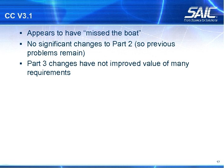CC V 3. 1 § Appears to have “missed the boat” § No significant