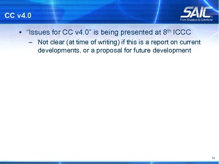 CC v 4. 0 § “Issues for CC v 4. 0” is being presented