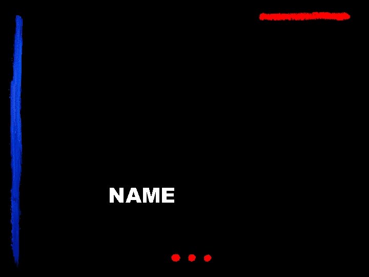 NAME 