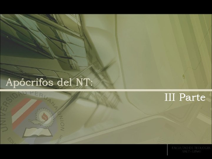 Apócrifos del NT: III Parte 