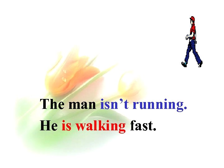 The man isn’t running. He is walking fast. 