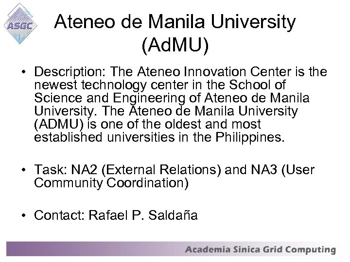 Ateneo de Manila University (Ad. MU) • Description: The Ateneo Innovation Center is the