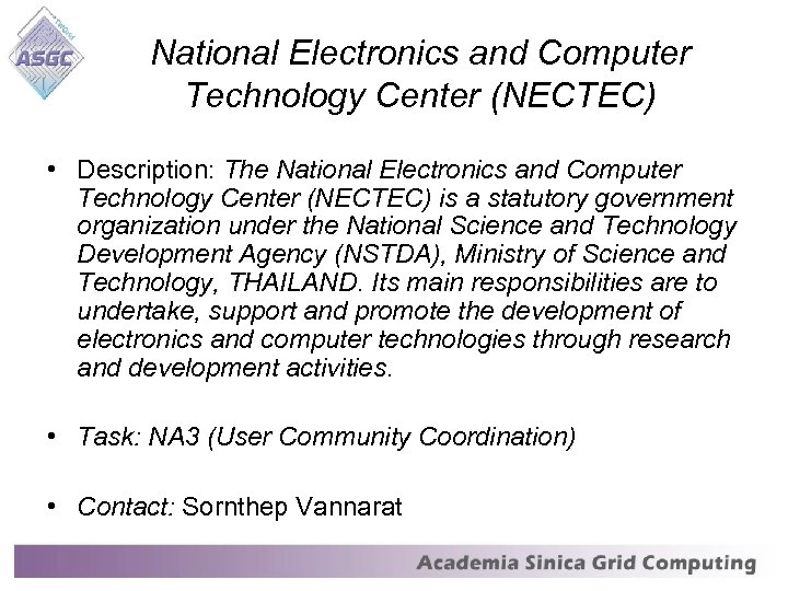 National Electronics and Computer Technology Center (NECTEC) • Description: The National Electronics and Computer