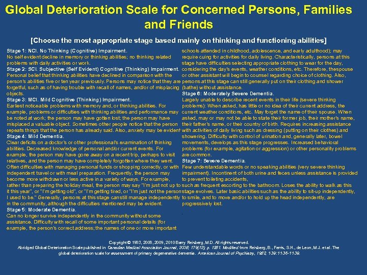 Global Deterioration Scale for Concerned Persons, Families and Friends [Choose the most appropriate stage