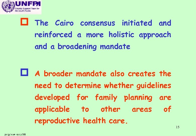 p The Cairo consensus initiated and reinforced a more holistic approach and a broadening
