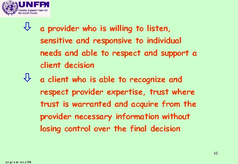 ò a provider who is willing to listen, sensitive and responsive to individual needs