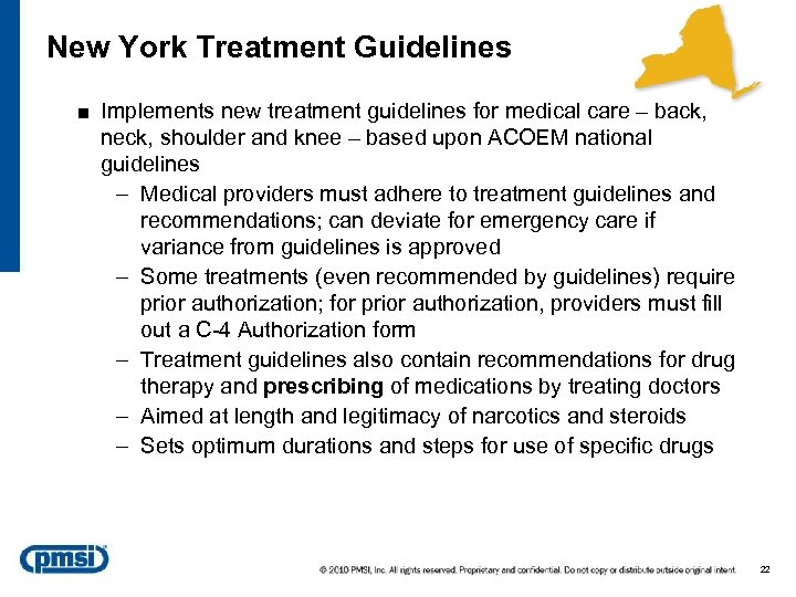 New York Treatment Guidelines ■ Implements new treatment guidelines for medical care – back,