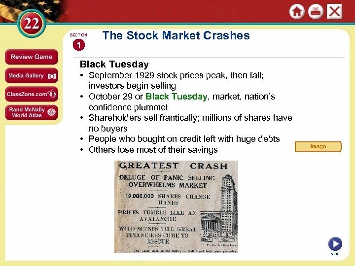 SECTION 1 The Stock Market Crashes Black Tuesday • September 1929 stock prices peak,