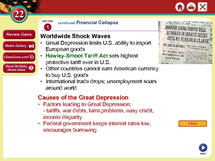 SECTION 1 continued Financial Collapse Worldwide Shock Waves • Great Depression limits U. S.