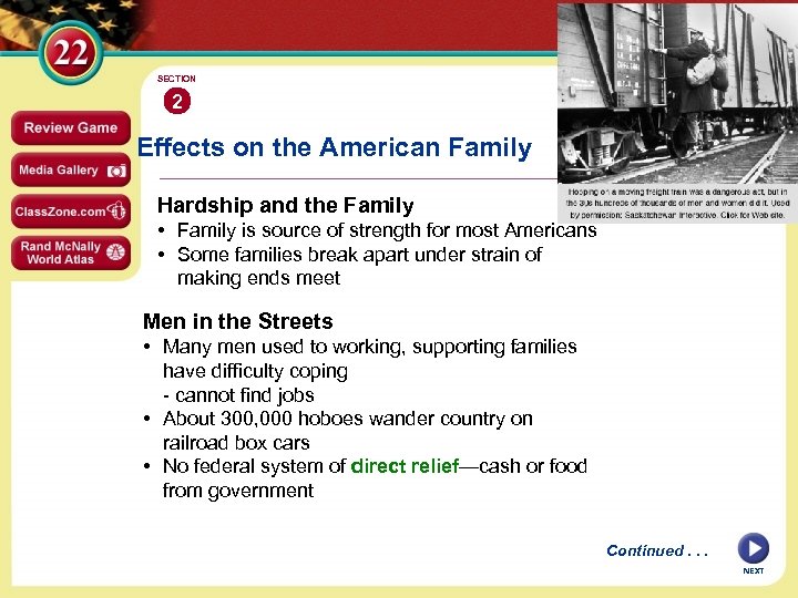 SECTION 2 Effects on the American Family Hardship and the Family • Family is