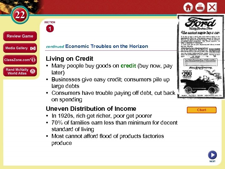 SECTION 1 continued Economic Troubles on the Horizon Living on Credit • Many people