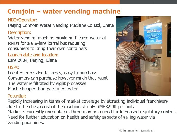 Comjoin – water vending machine NBO/Operator: Beijing Comjoin Water Vending Machine Co Ltd, China