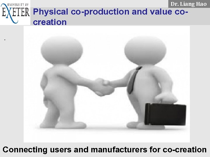 Dr. Liang Hao. . . . Physical co-production and value cocreation Siemens sans siemens