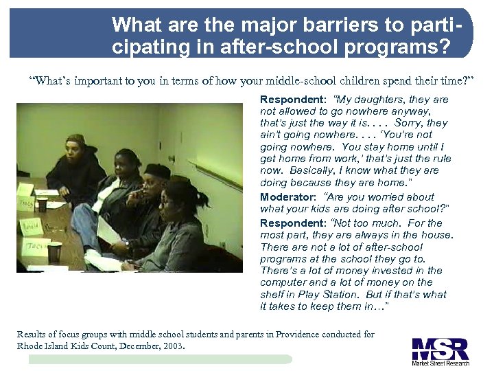 What are the major barriers to participating in after-school programs? “What’s important to you