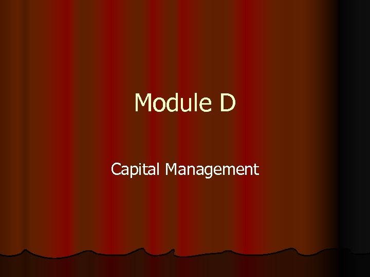 Module D Capital Management 