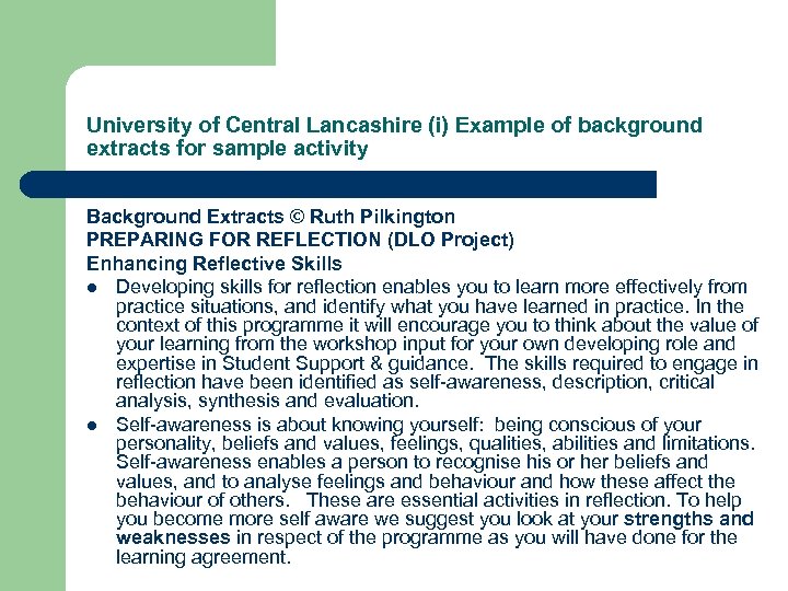 University of Central Lancashire (i) Example of background extracts for sample activity Background Extracts