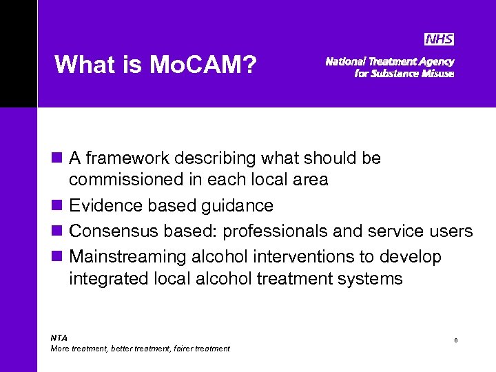 What is Mo. CAM? n A framework describing what should be commissioned in each